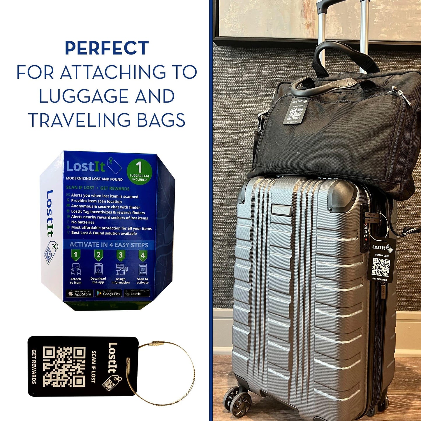 The LostIt Tag travel tag is perfect for attaching to luggage and traveling bags. It can also be used on laptop bags, tools, toolboxes, equipment, hardware, bicycles, and more.